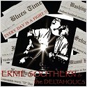 Ernie Southern & the Deltaholics : Every Day Is a Fight