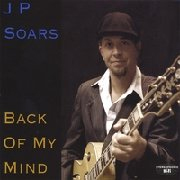 JP SOARS: Back of My Mind