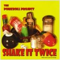 The Porkroll Project : Shake It Twice