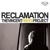 The Vincent Hayes Project : Reclamation